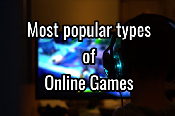 The Most Popular Types of Online Games