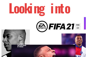 What to expect from the new FIFA 21