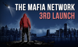 The Mafia Network 3rd launch