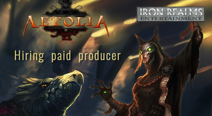 aetolia hiring paid producer - Iron Realms