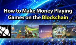 How to Make Money Playing Games on the Blockchain