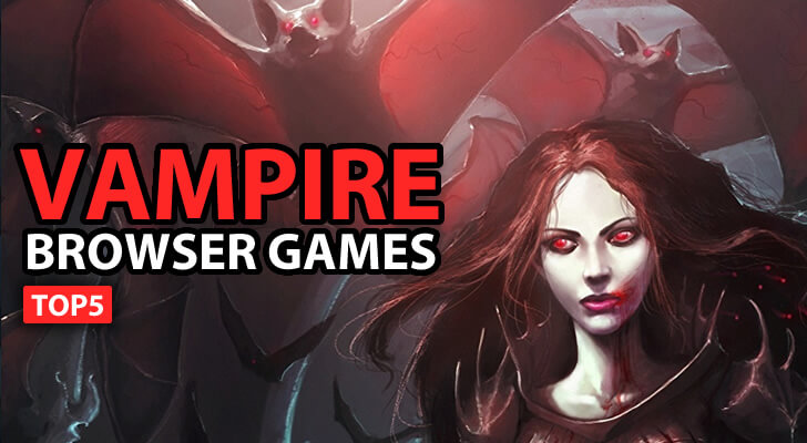 Top 5 Vampire Browser Games - NEWRPG