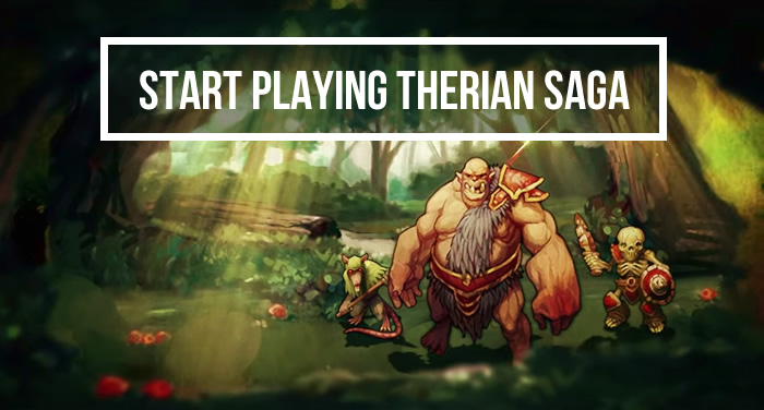 Start Playing Therian Saga