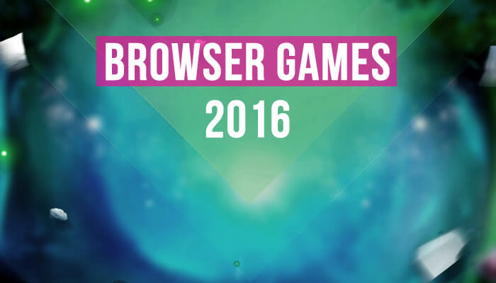 Upcoming Browser Games 2017