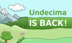 After a long break - Undecima is back