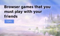 Browser games that you must play with your friends