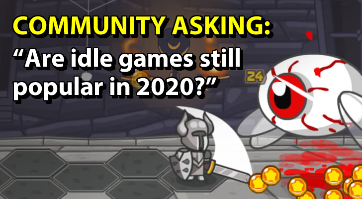 Idle games still popular in 2020?